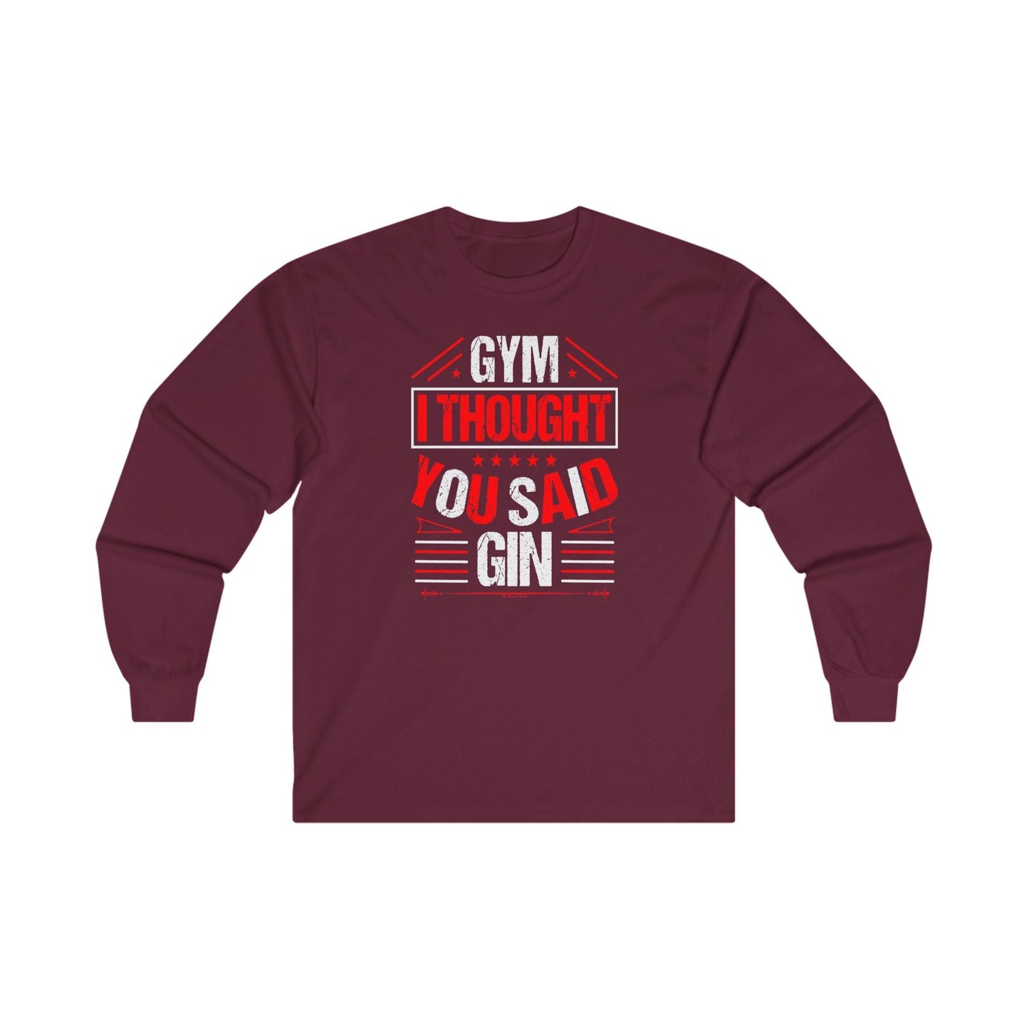Gym? I thought You Said Gin Long Sleeve Tee The Devil's Pickle
