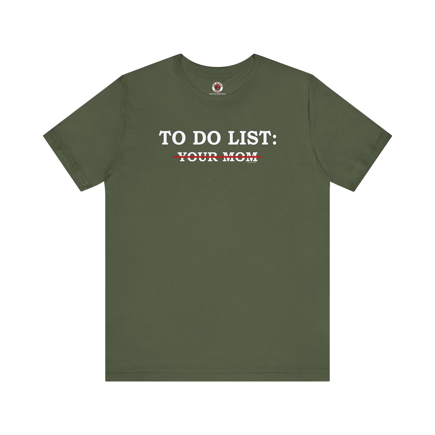 To Do List T-Shirt The Devil's Pickle