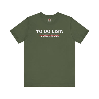 To Do List T-Shirt The Devil's Pickle