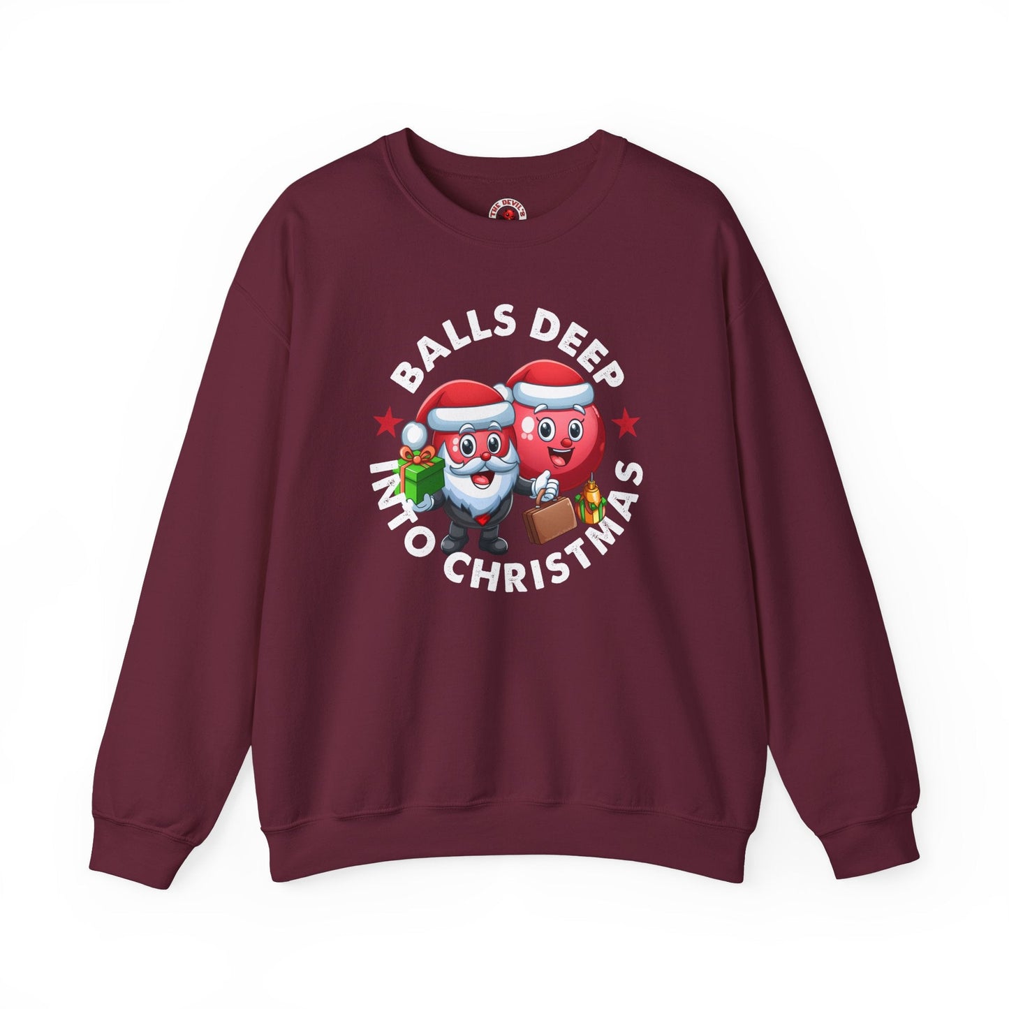 Balls Deep Into Christmas Crewneck Sweatshirt The Devil's Pickle