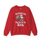 You Should See The Size Of My Sack Crewneck Sweatshirt The Devil's Pickle