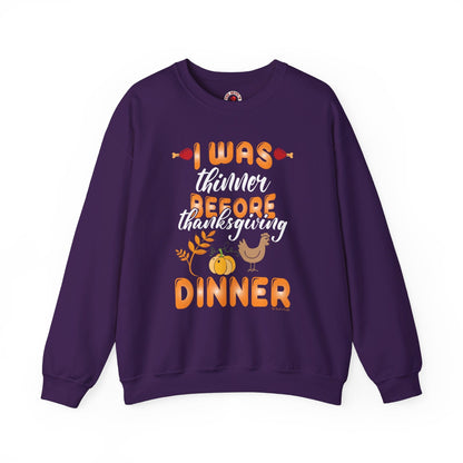 I Was Thinner Before Thanksgiving Dinner Crewneck Sweatshirt The Devil's Pickle