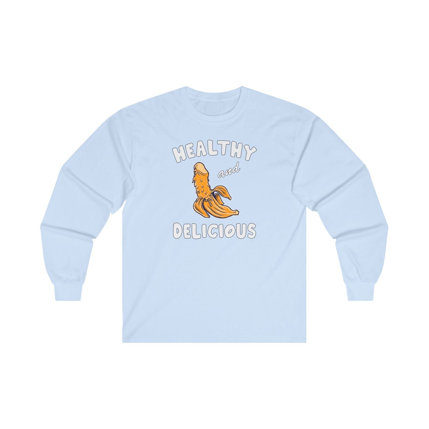Healthy and Delicious Long Sleeve Tee The Devil's Pickle