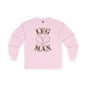 Leg Man Long Sleeve Tee The Devil's Pickle