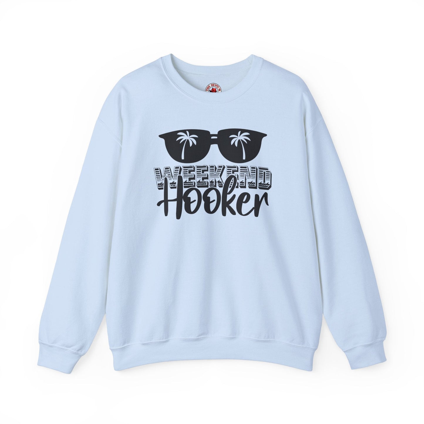 Weekend Hooker Crewneck Sweatshirt The Devil's Pickle