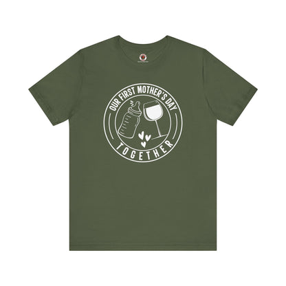 Our First Mothers Day Together T-Shirt The Devil's Pickle