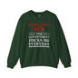 I Don't Need Sex The Government Fucks Me Everyday Crewneck Sweatshirt The Devil's Pickle