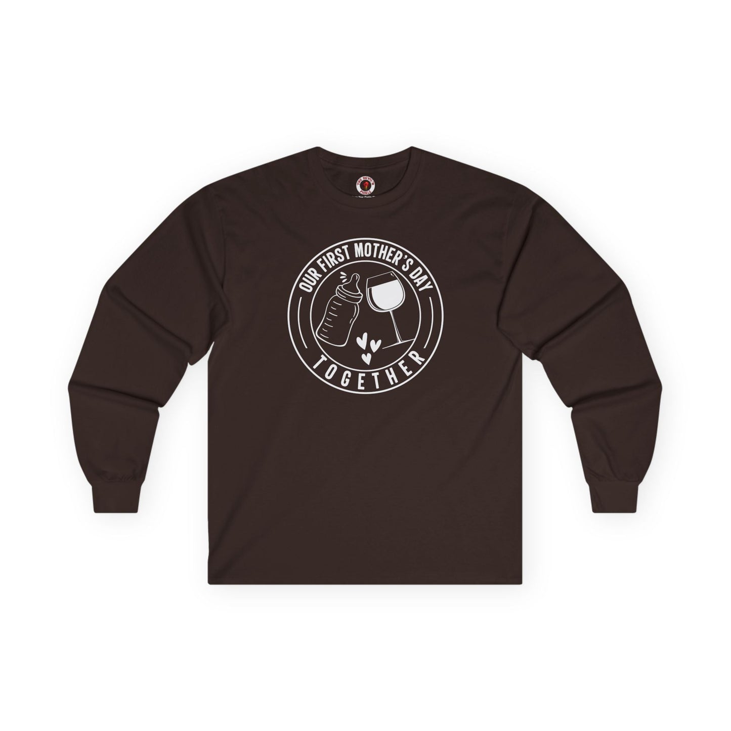 Our First Mothers Day Together Long Sleeve Tee The Devil's Pickle