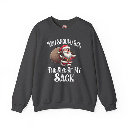 You Should See The Size Of My Sack Crewneck Sweatshirt The Devil's Pickle