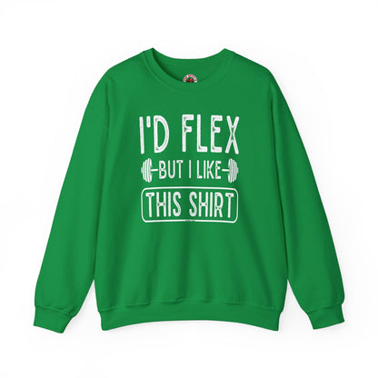 I'd Flex But I Like This Shirt Crewneck Sweatshirt The Devil's Pickle