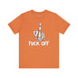 Fuck Off Finger T-Shirt The Devil's Pickle