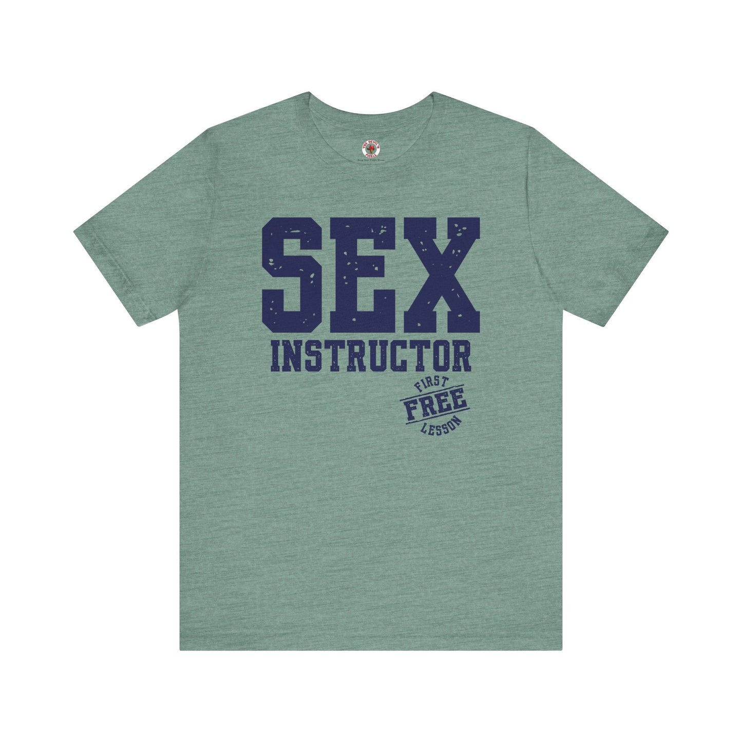 Sex Instructor T-Shirt The Devil's Pickle