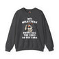 My Milksteak Brings All The Girls To The Yard Crewneck Sweatshirt The Devil's Pickle