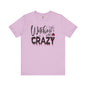 Witches Be Crazy T-Shirt The Devil's Pickle