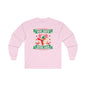 Dear Santa Define Good Long Sleeve Tee