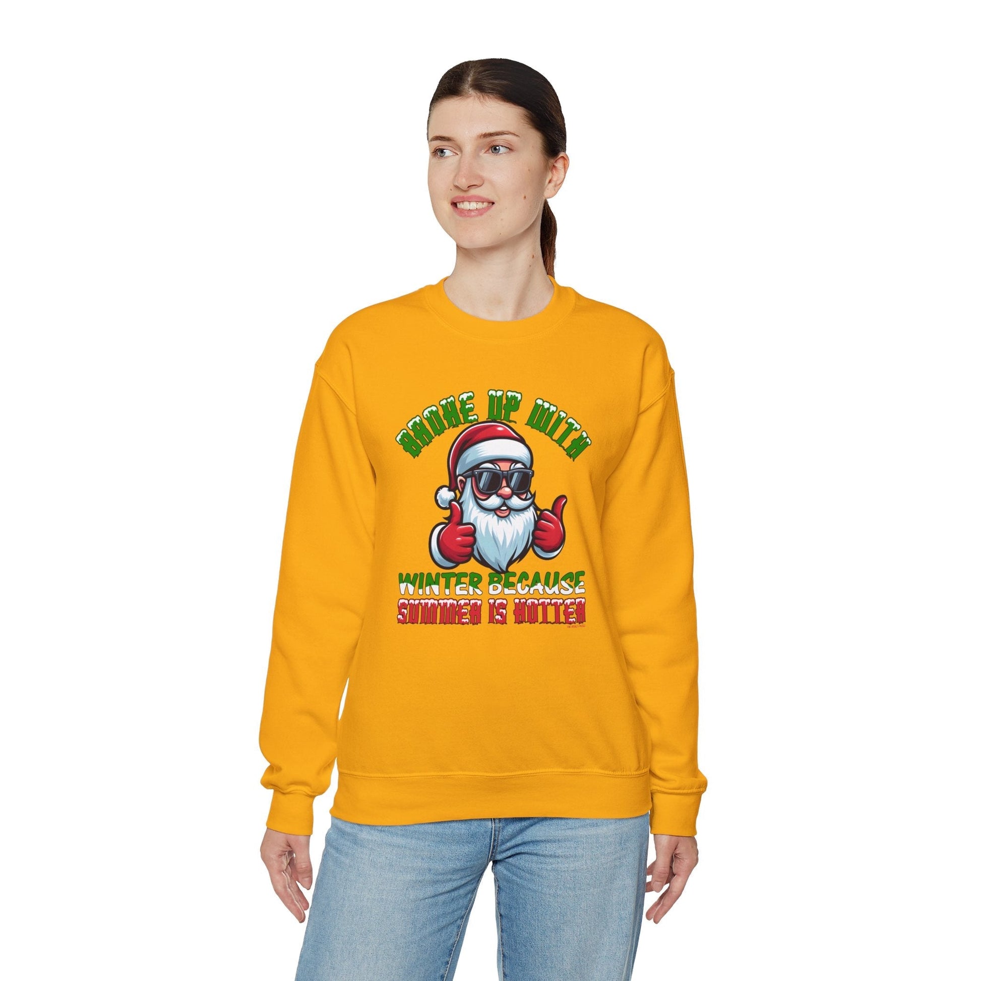 Broke Up With Winter Because Summer Is Hotter Crewneck Sweatshirt The Devil's Pickle