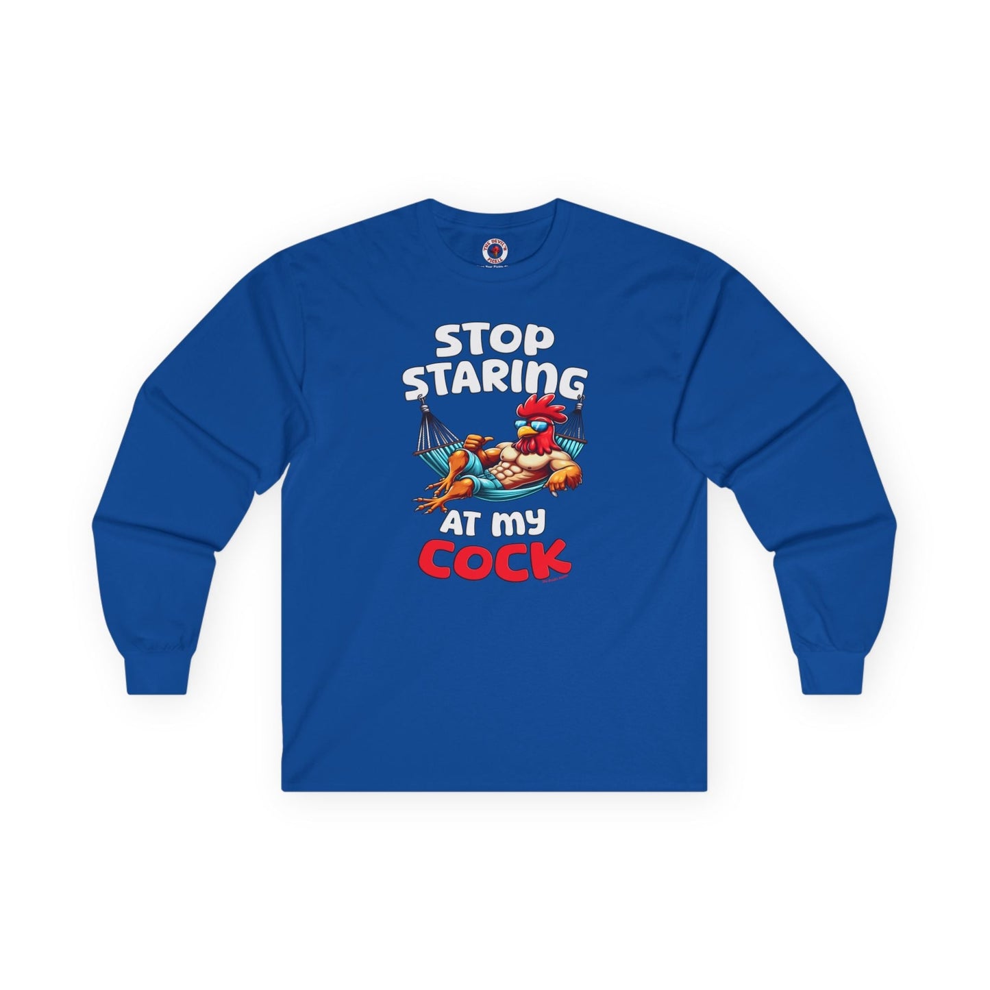 Stop Staring at My Cock Long Sleeve Tee The Devil's Pickle