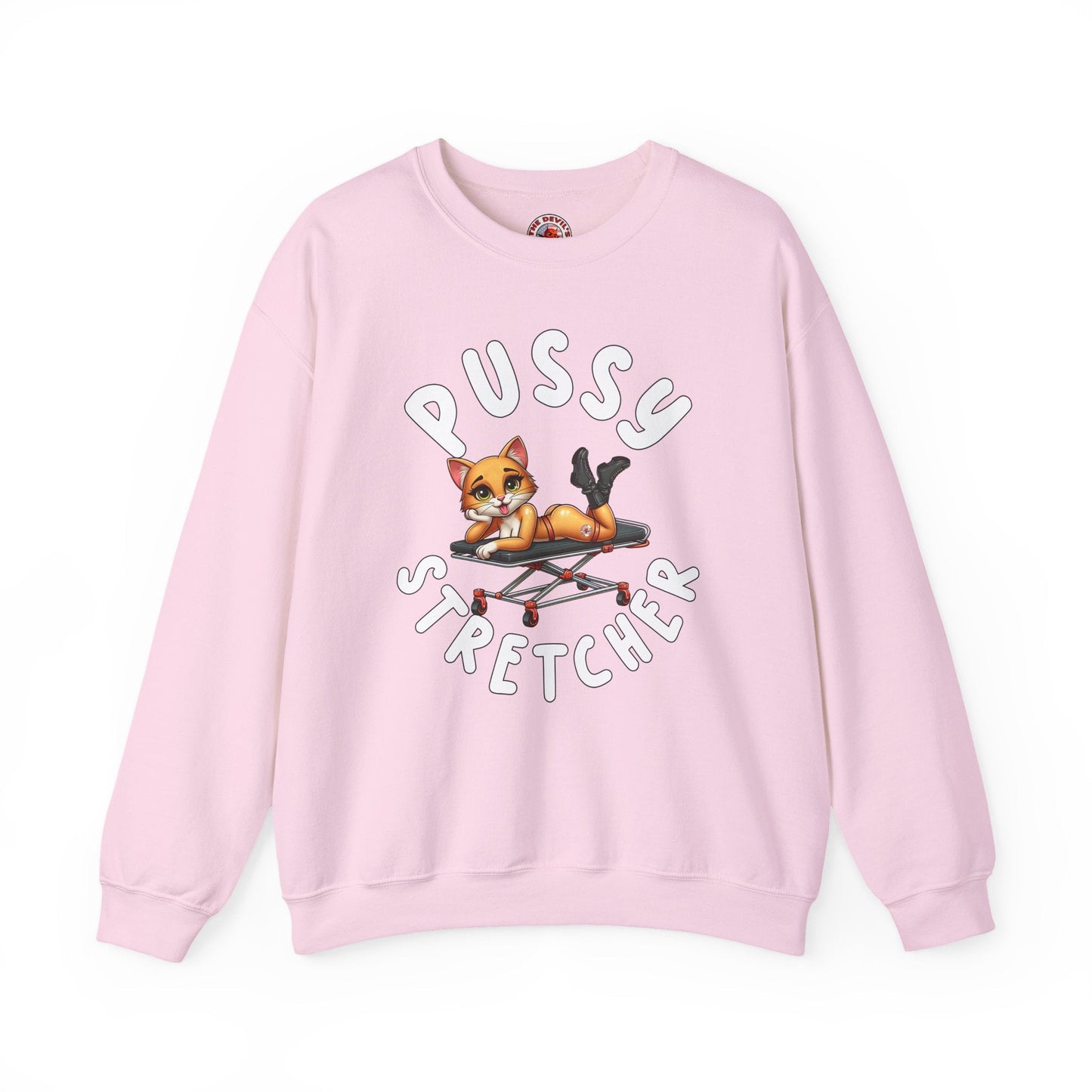 Pussy Stretcher Crewneck Sweatshirt The Devil's Pickle