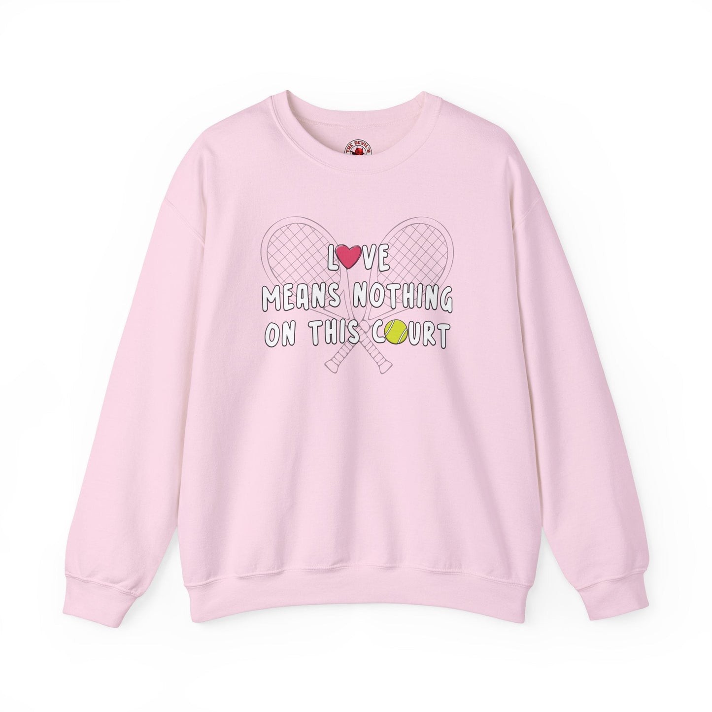 Love Means Nothing Crewneck Sweatshirt The Devil's Pickle