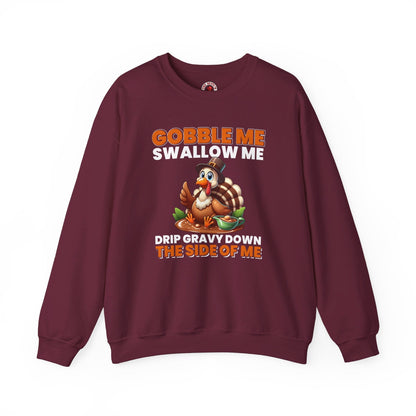 Gobble Me Swallow Me Crewneck Sweatshirt The Devil's Pickle