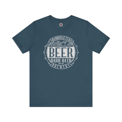 Handcrafted and Always Cold Beer T-Shirt The Devil's Pickle