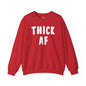 Thick AF Crewneck Sweatshirt The Devil's Pickle
