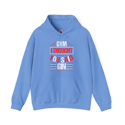 Gym? I thought You Said Gin Hooded Sweatshirt The Devil's Pickle