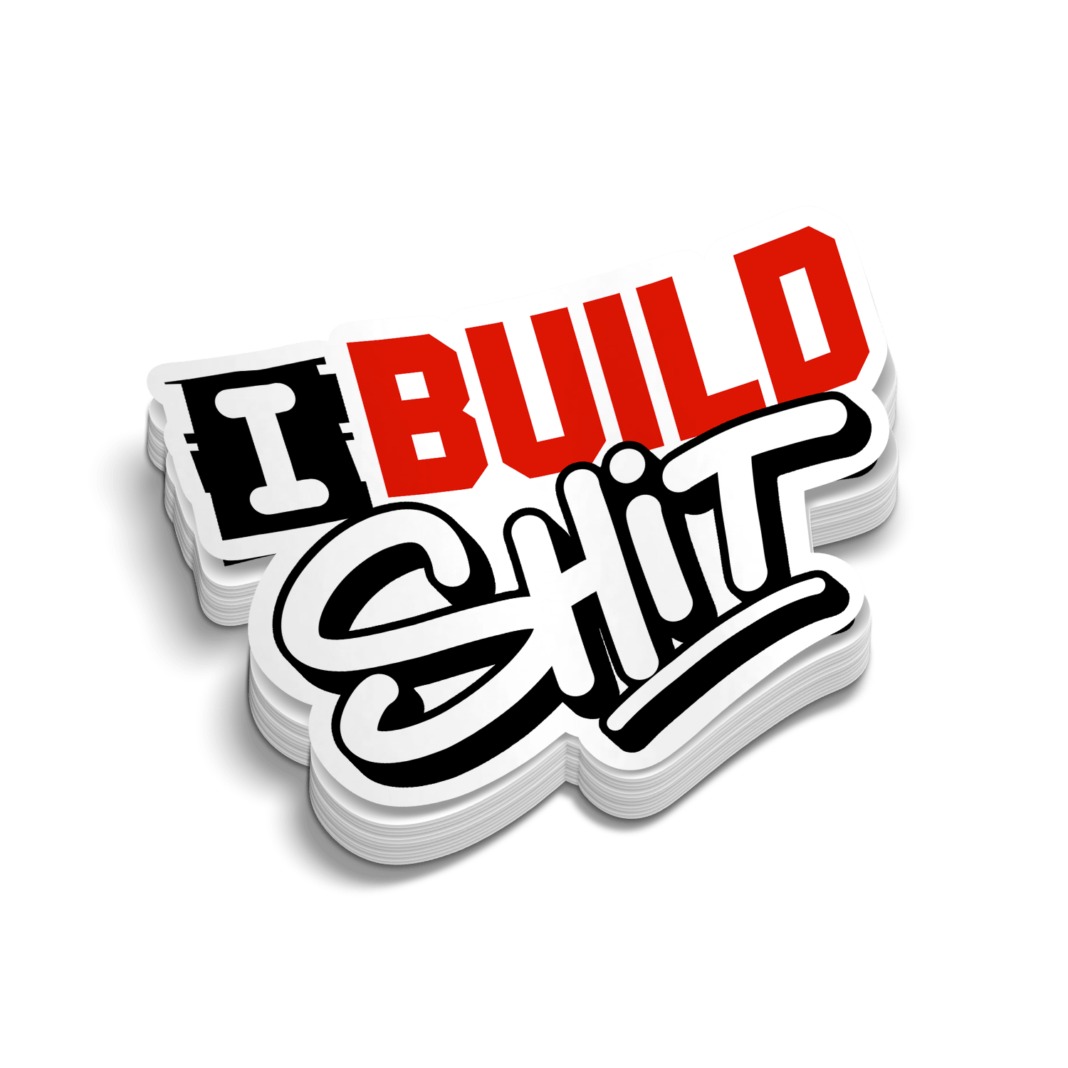 I Build Shit - Hard Hat Decal Armed American Supply