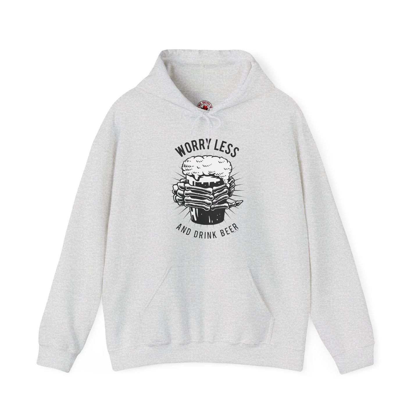 Worry Less and Drink Beer Hooded Sweatshirt The Devil's Pickle