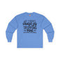 If Zombies Chase Us Long Sleeve Tee The Devil's Pickle