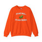 It's Not Small Crewneck Sweatshirt The Devil's Pickle