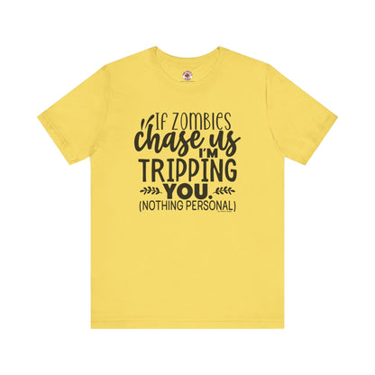 If Zombies Chase Us T-Shirt The Devil's Pickle
