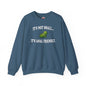 It's Not Small Crewneck Sweatshirt The Devil's Pickle