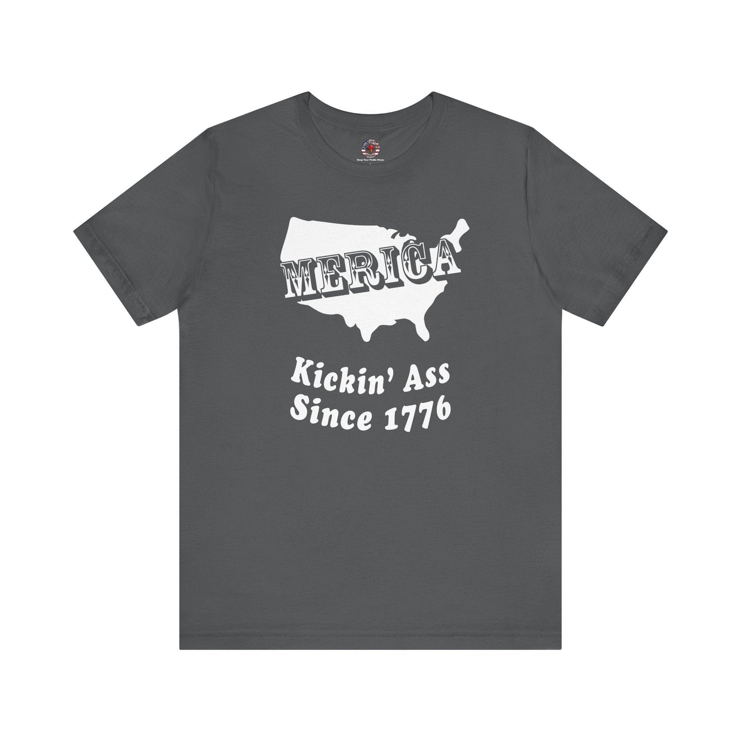 MERICA Kickin' Ass Since 1776 T-Shirt The Devil's Pickle