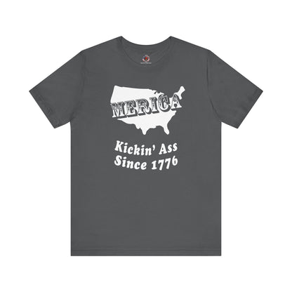 MERICA Kickin' Ass Since 1776 T-Shirt The Devil's Pickle