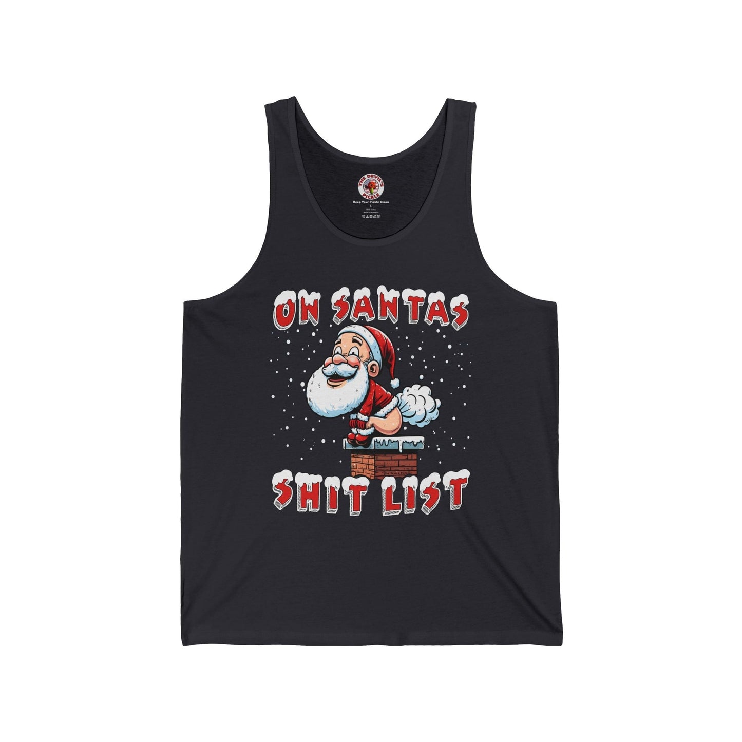 On Santa's Shit List Tank Top The Devil's Pickle