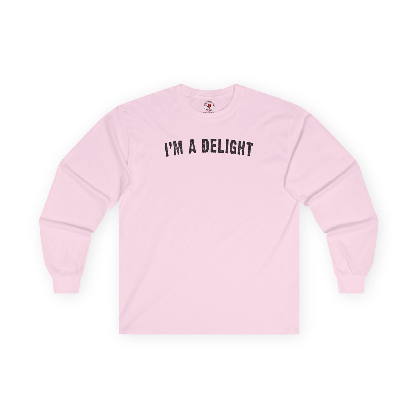 I'm A Delight Long Sleeve Tee The Devil's Pickle