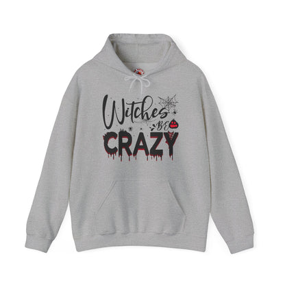 Witches Be Crazy Hooded Sweatshirt