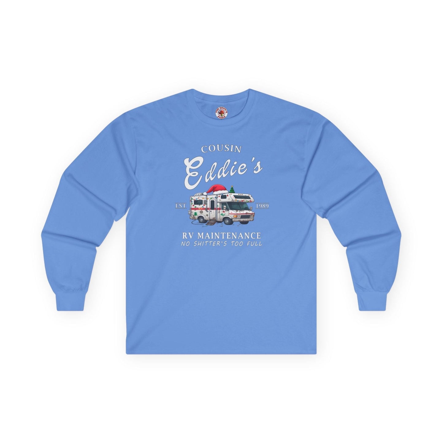 Cousin Eddie's RV Maintenance Long Sleeve Tee The Devil's Pickle