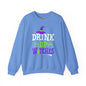 Drink Up Witches Crewneck Sweatshirt The Devil's Pickle