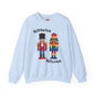 Nutcracker or Nutsucker Crewneck Sweatshirt The Devil's Pickle