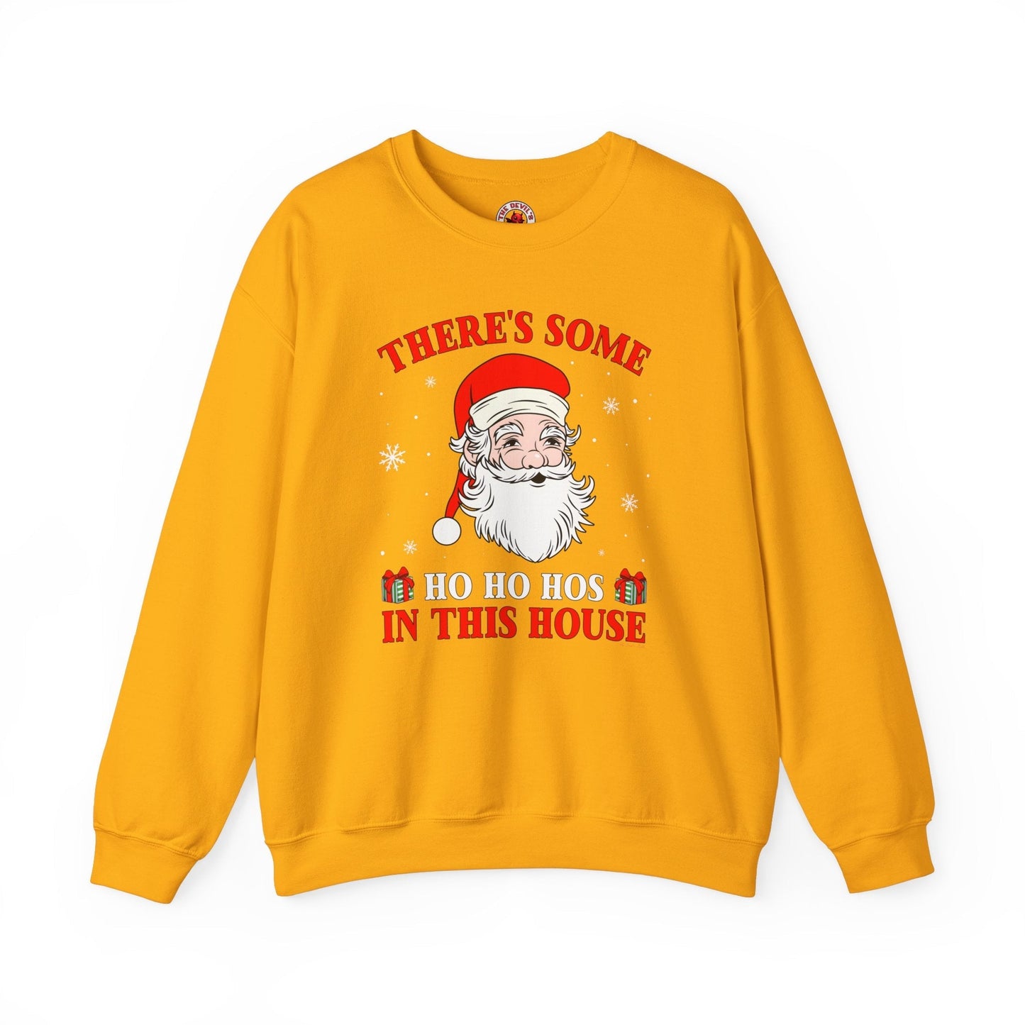 There's Some Ho Ho Ho's In This House Crewneck Sweatshirt The Devil's Pickle