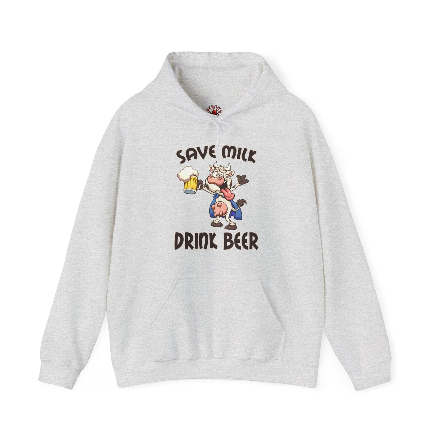 Save Milk Drink Beer Hooded Sweatshirt The Devil's Pickle