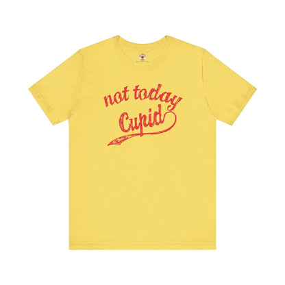 Not Today Cupid T-Shirt The Devil's Pickle