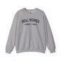 Real Women Aren't Men Crewneck Sweatshirt The Devil's Pickle