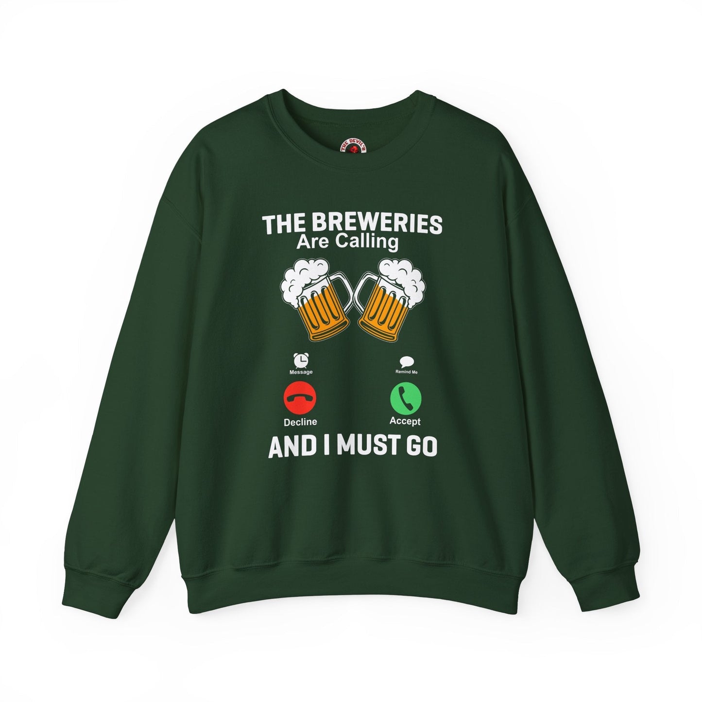 The Breweries Are Calling Crewneck Sweatshirt The Devil's Pickle
