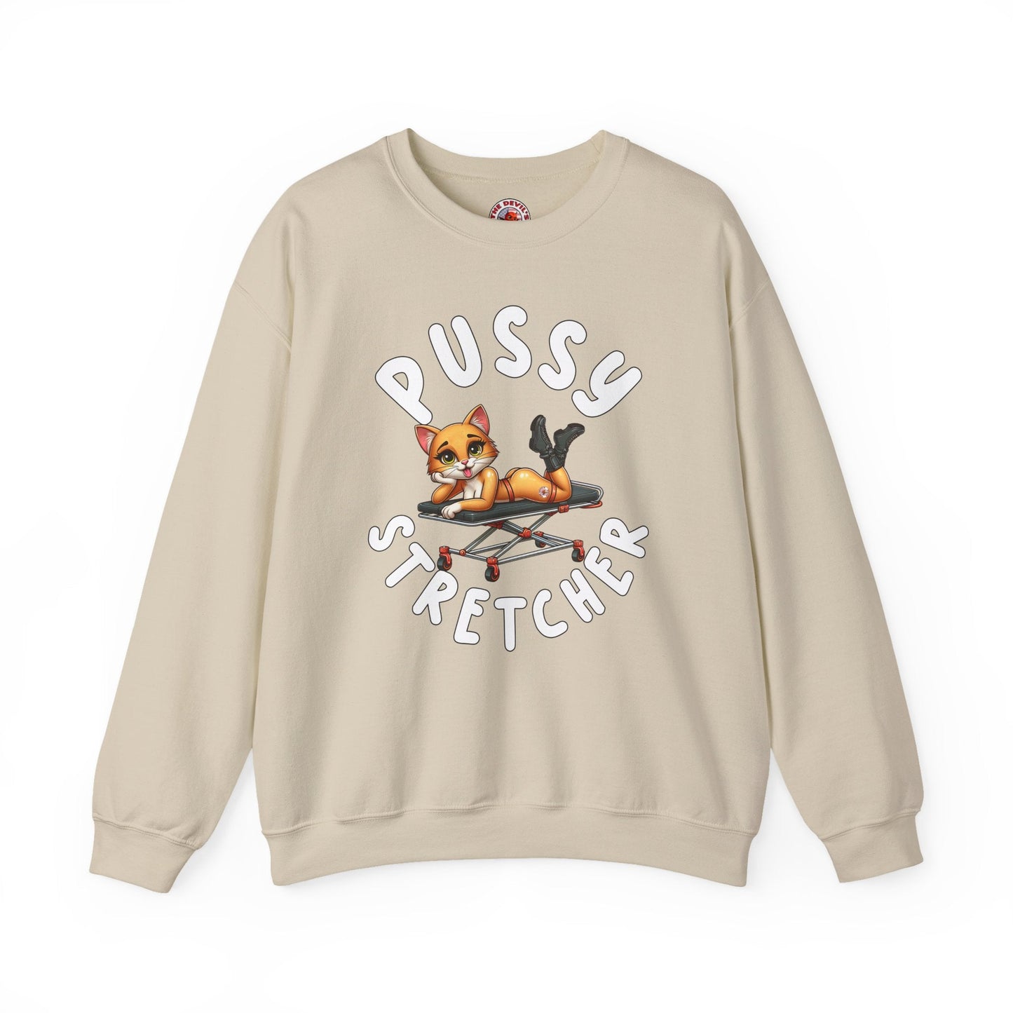 Pussy Stretcher Crewneck Sweatshirt The Devil's Pickle