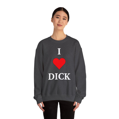 I Love Dick Crewneck Sweatshirt The Devil's Pickle