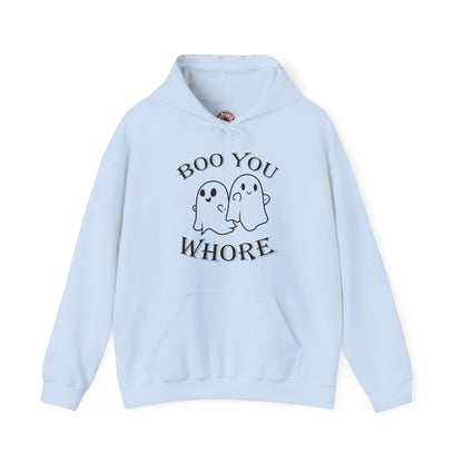 Boo You Whore Hooded Sweatshirt The Devil's Pickle