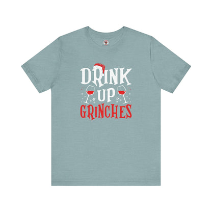 Drink Up Grinches T-Shirt The Devil's Pickle